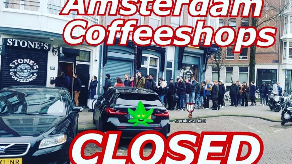NOW OPEN!! Corona Virus Forces Cannabis Coffeeshop Closures
