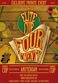 Elite Cup Amsterdam 420 Edition 2016